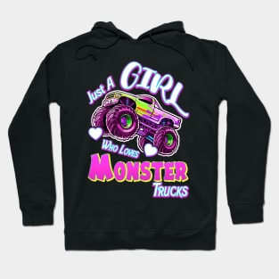 Just A Girl Who Loves Monster Trucks Hoodie